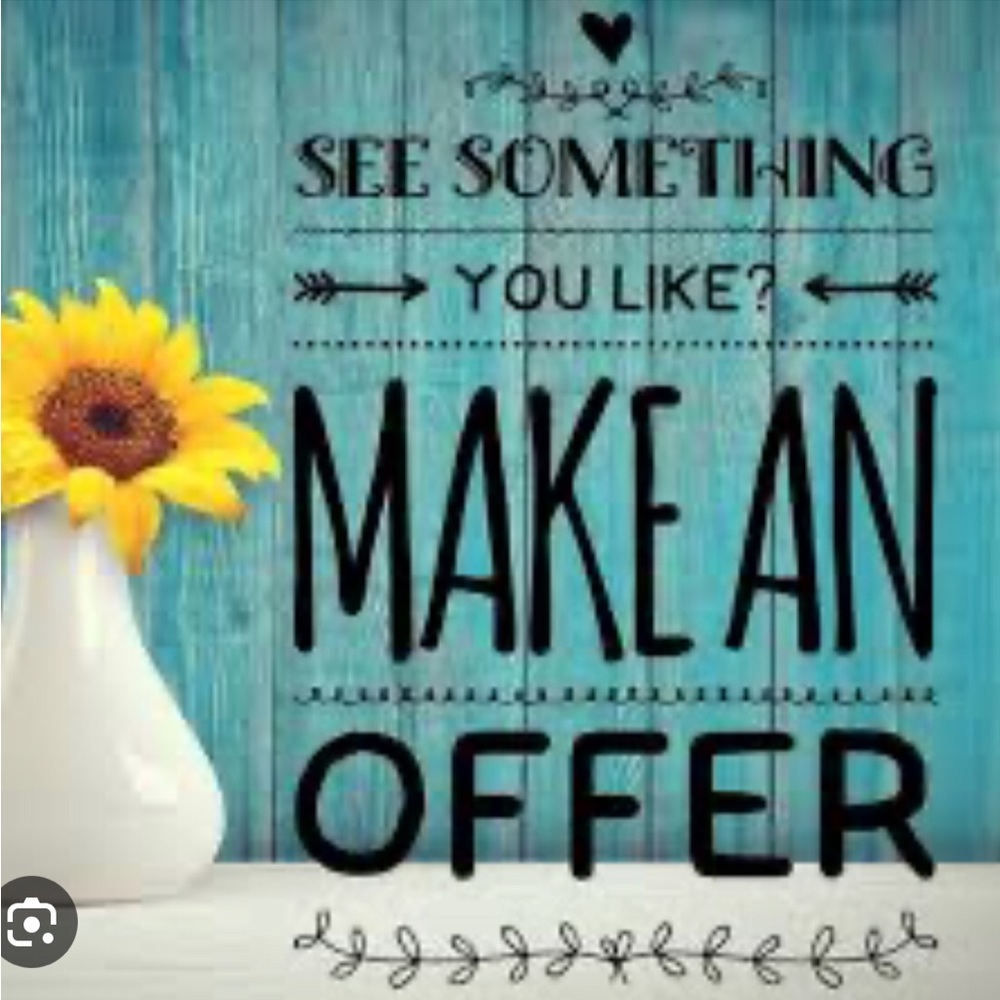 Offers welcome!